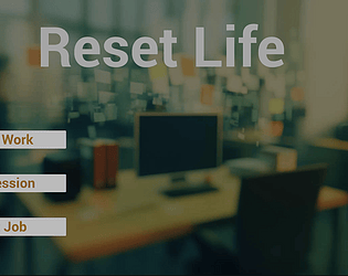 Reset Life