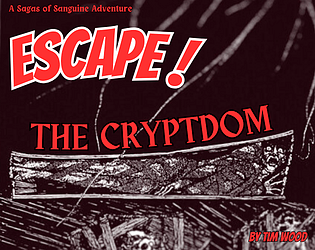 ESCAPE! The Cryptdom!