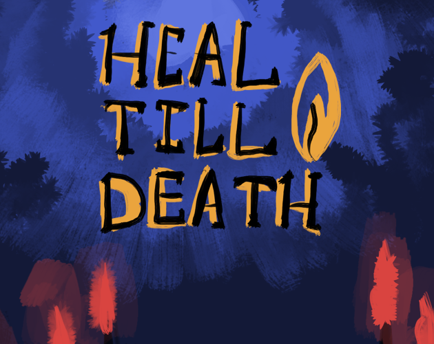 Heal Till Death