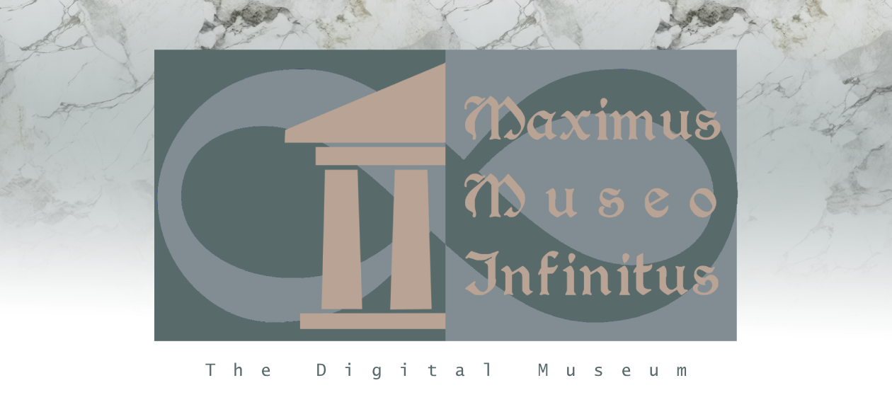 Maximus Museo Infinitus