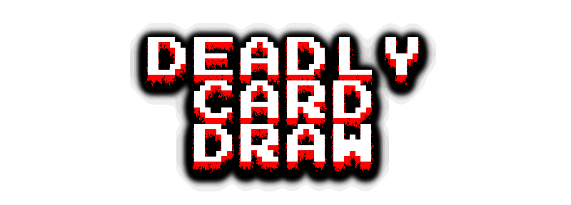 Deadly Card Draw