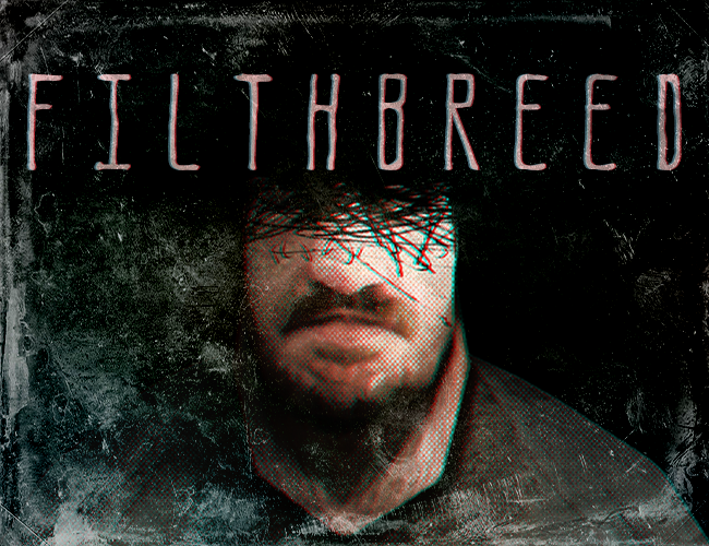 FILTHBREED