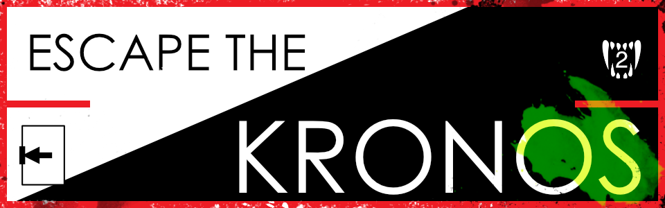 Escape the Kronos