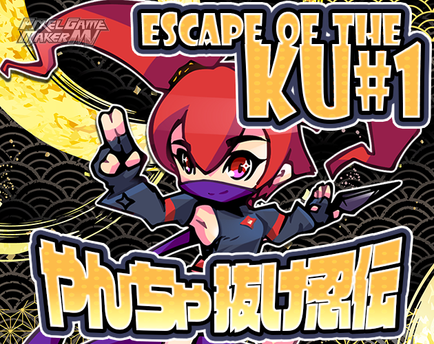 Cover image for Escape of the KU#1 ~やんちゃ抜け忍伝~