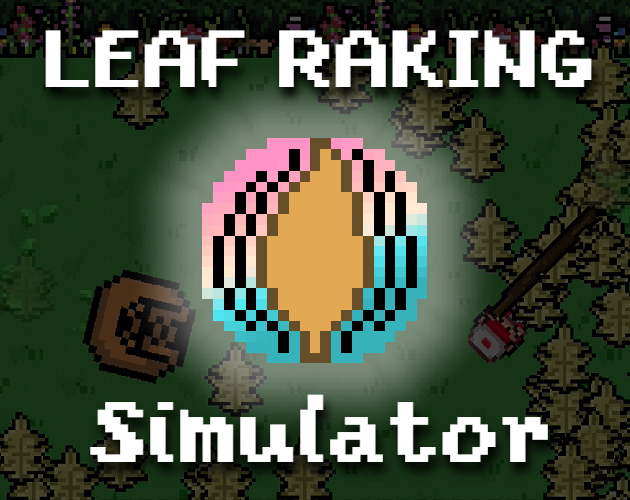 Leaf Raking Simulator v1.00 by ilikeclamchowder