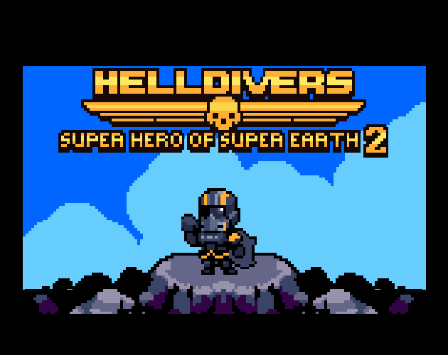 Cover image for HellDivers: Super Hero of Super Earth 2