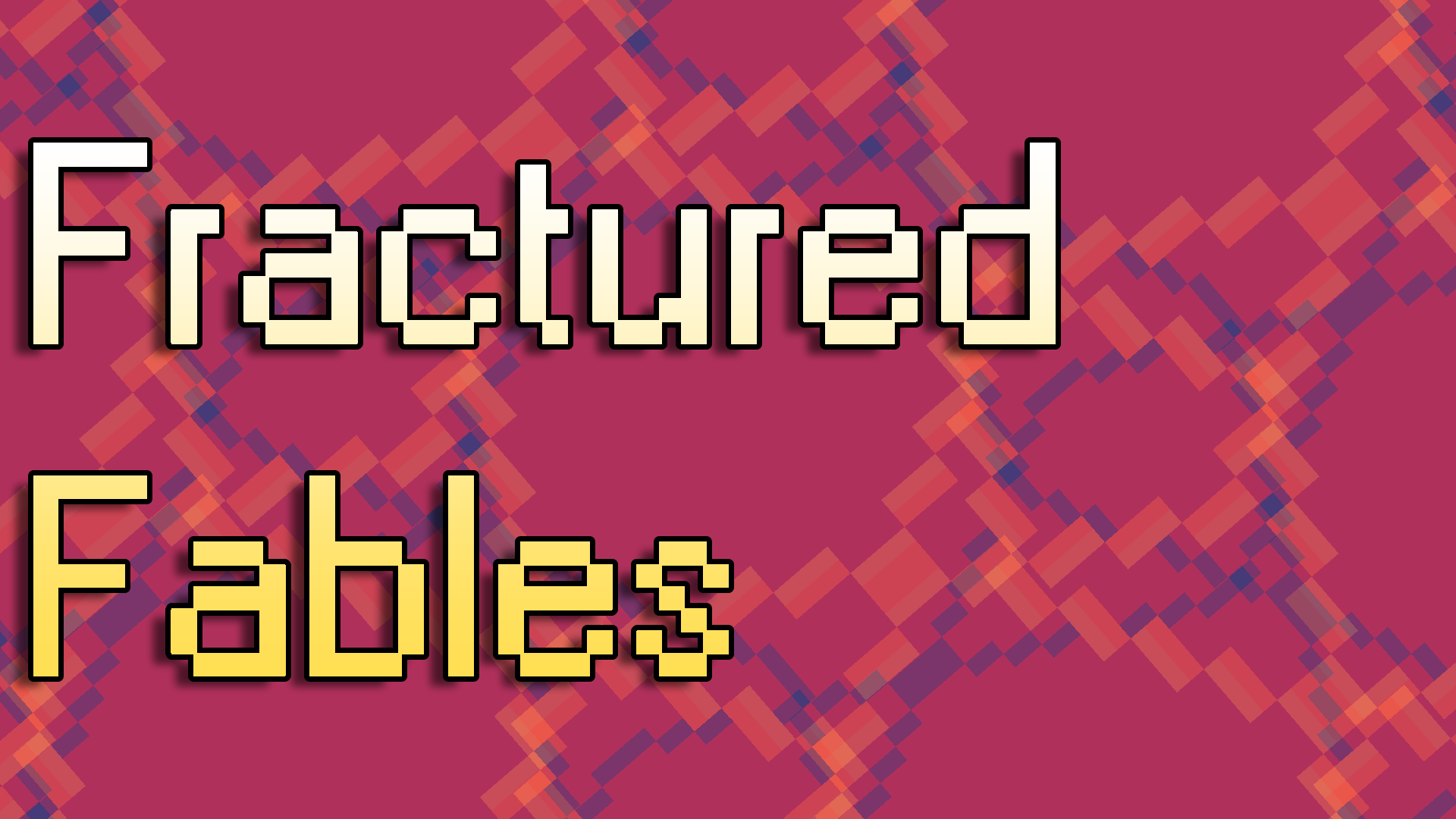 Fractured Fables