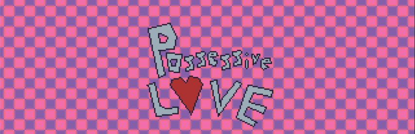 Possessive Love