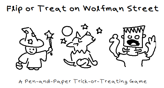 Flip or Treat on Wolfman Street