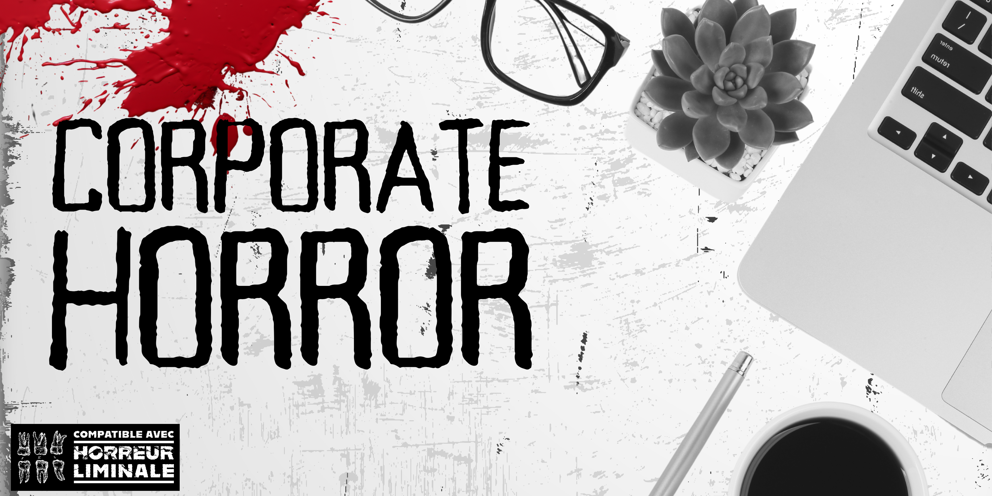 Corporate Horror (Exhumer l'horreur - participation de Yann Lieby)