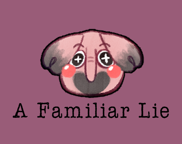 Cover image for [ Prototype ] A Familiar Lie