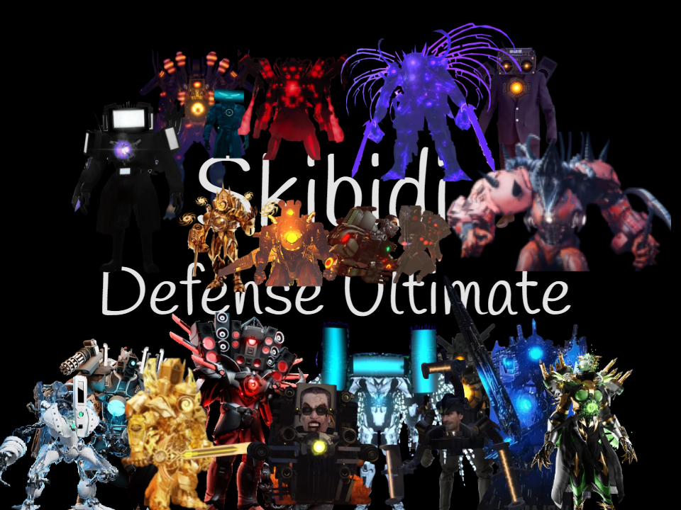 Skibidi Defense Ultimate