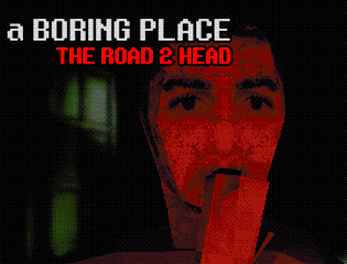 a Boring Place: The Road 2 Head cover