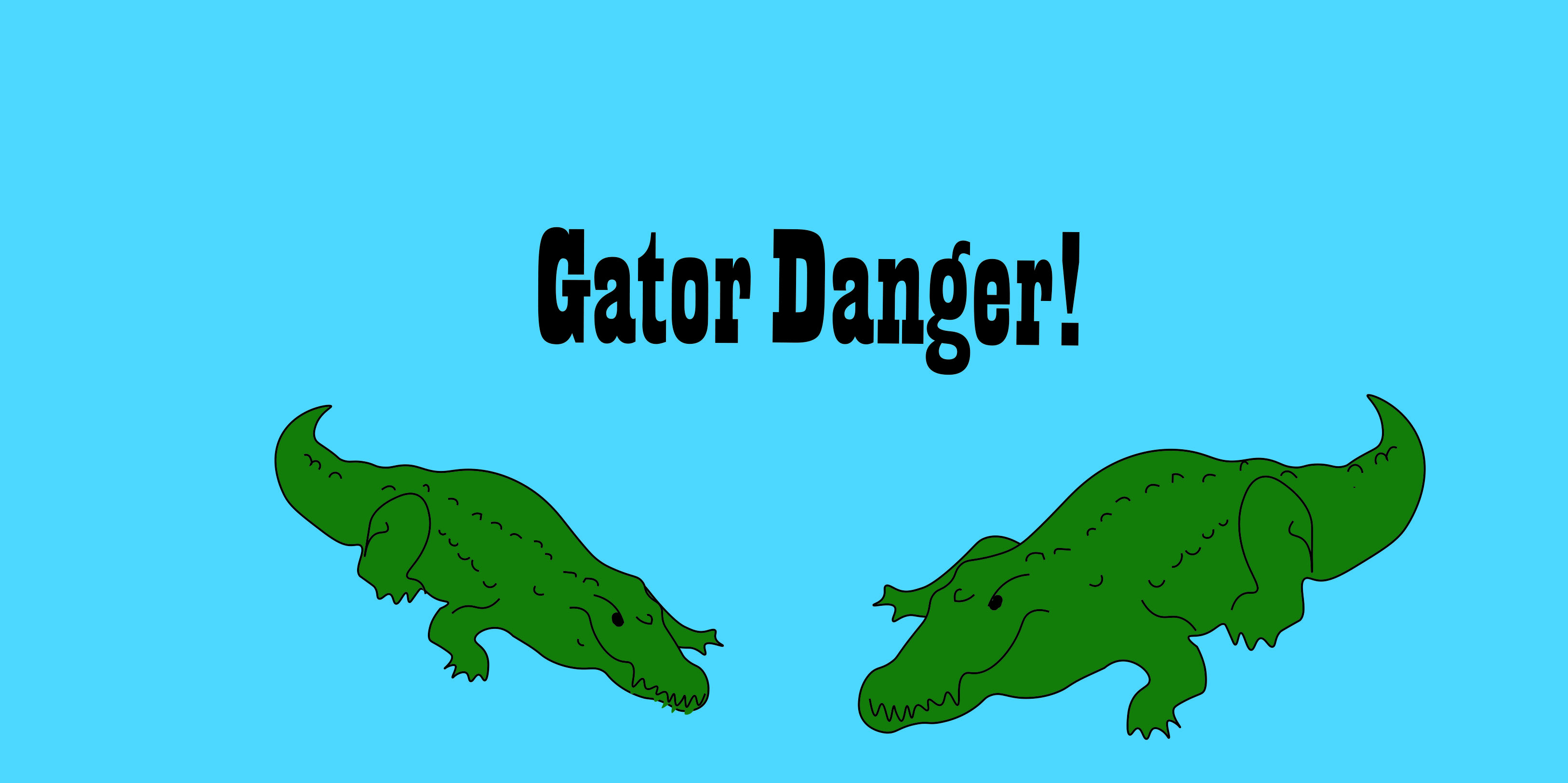 Gator Danger!