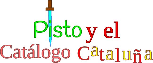 Pisto y el Catálogo Cataluña