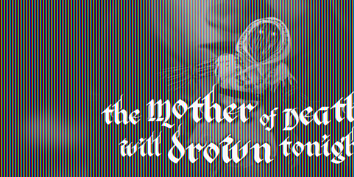 Cover image for The Mother of Death Will Drown Tonight