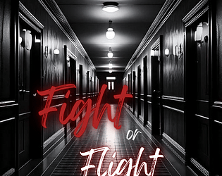 Fight or Flight