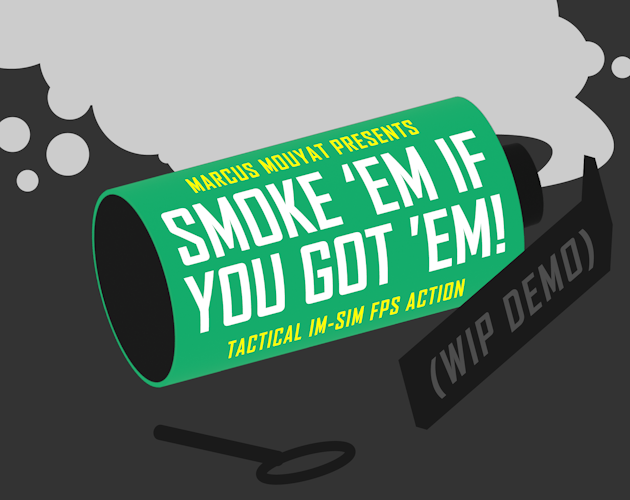 Smoke 'Em If You Got 'Em! (demo)
