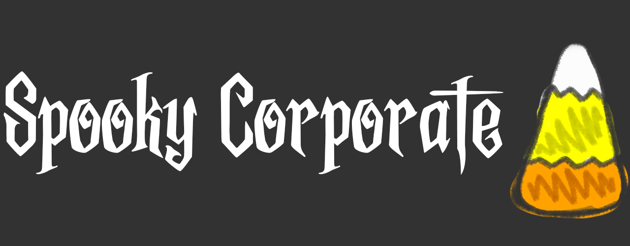 Spooky Corporate