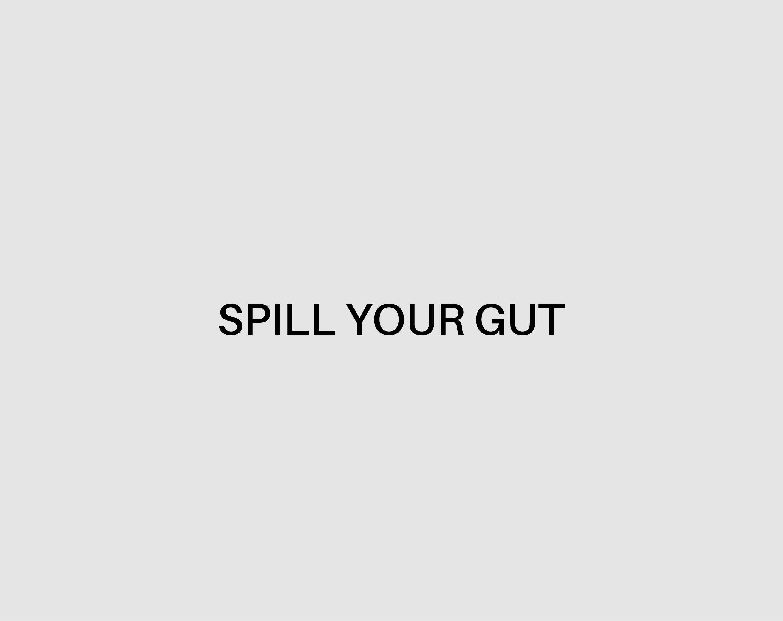 SPILL YOUR GUT cover