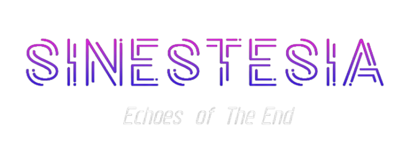 Sinestesia: echoes of the end