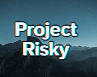 Project Risky