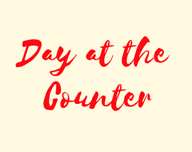 Day at the Counter