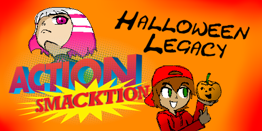 Action Smacktion: Halloween Legacy