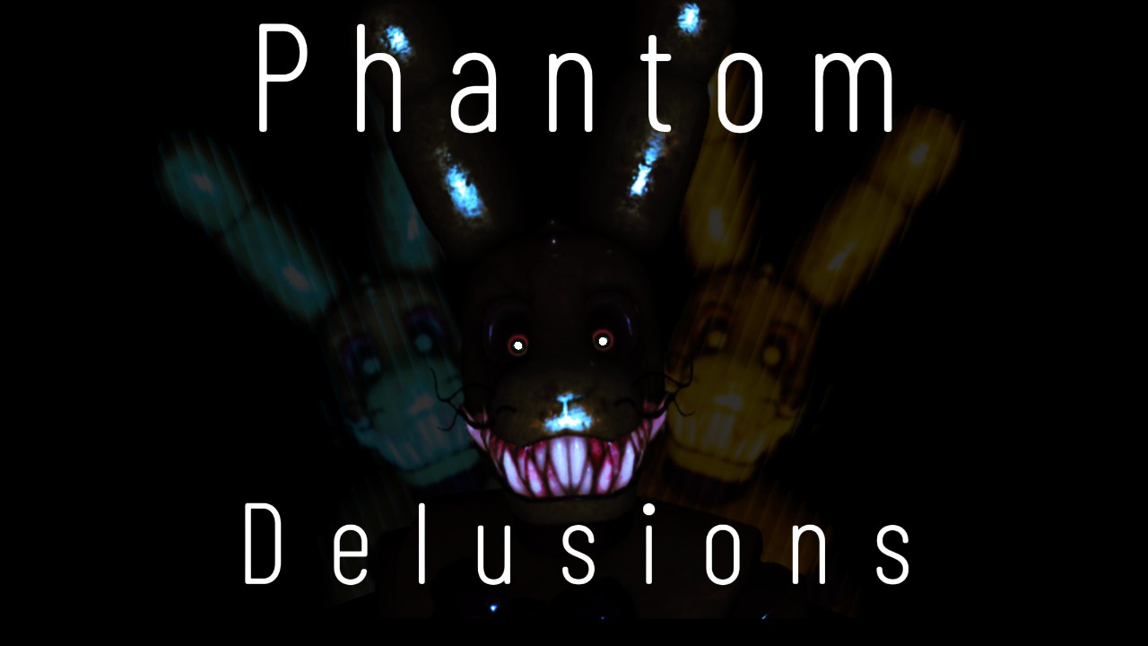 Phantom Delusions