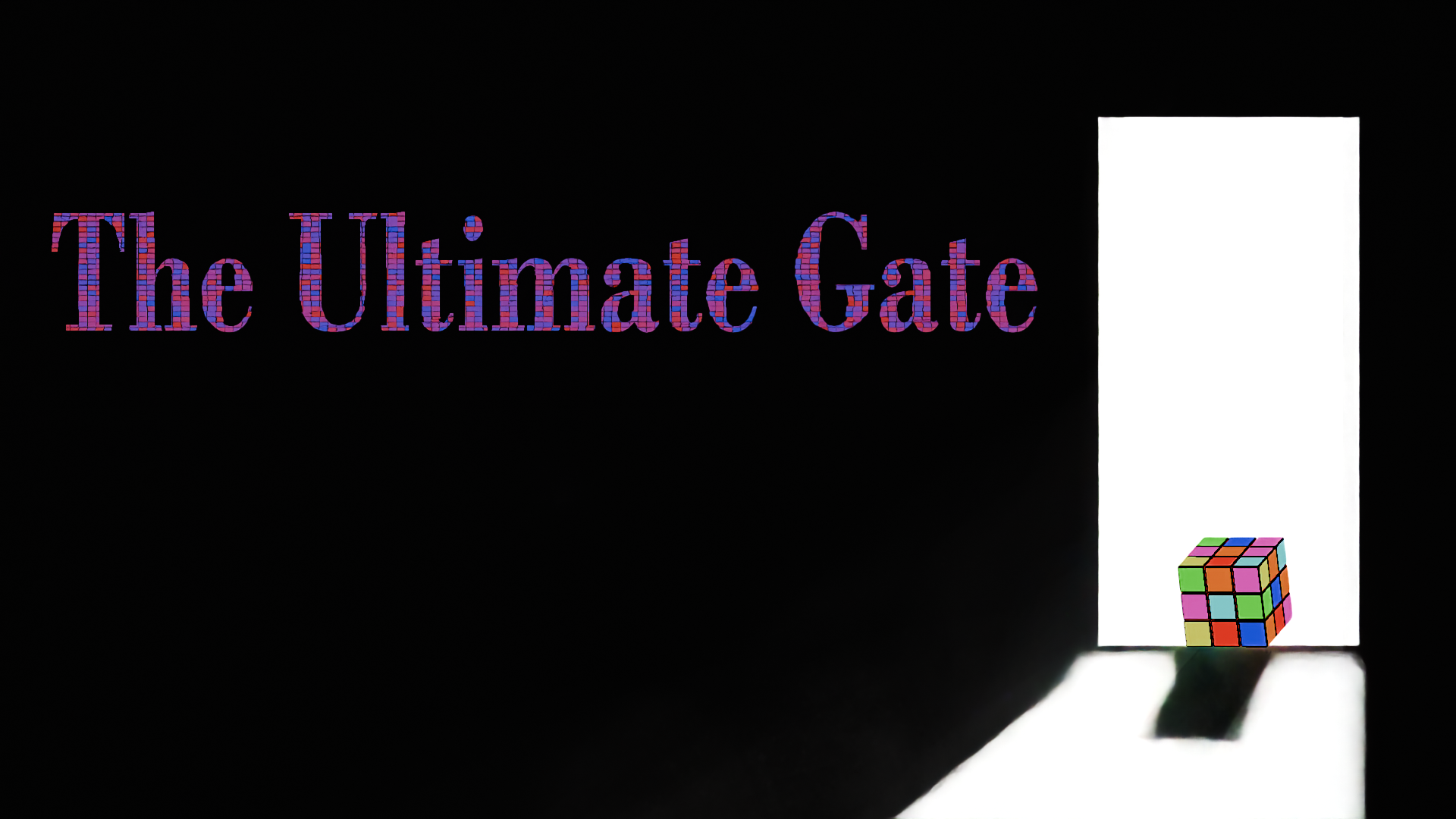 The Ultimate Gate