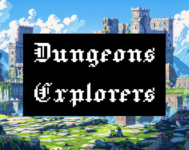 Dungeons Explorers