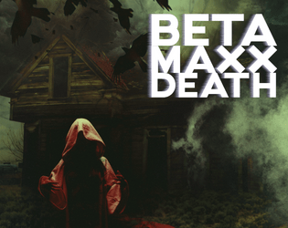 Beta Maxx Death  