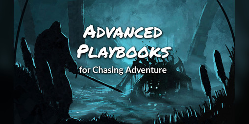 Cover image for Advanced Playbooks for Chasing Adventure