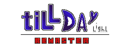 Till Day Light Remaster