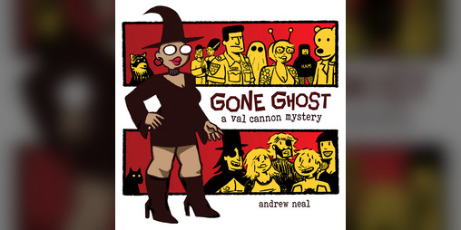 Cover image for Gone Ghost: A Val Cannon Mystery