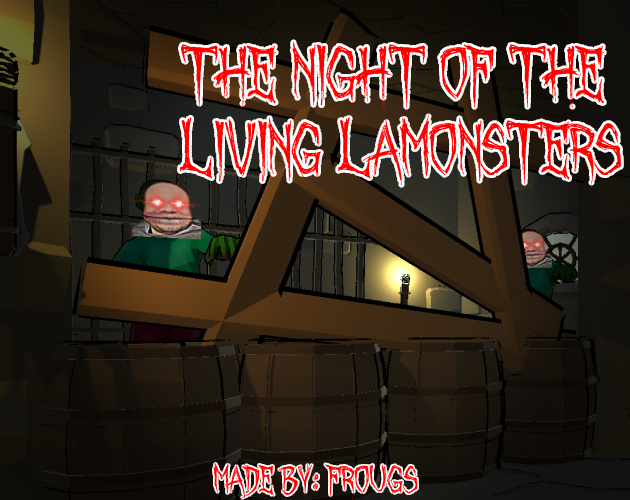 The Night of the Living Lamonsters