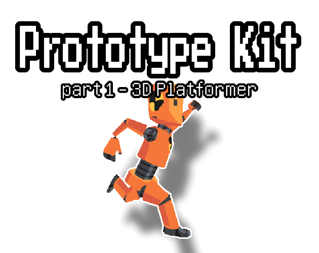 Prototype Kit 3D Platformer