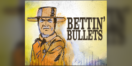 Cover image for Bettin' Bullets