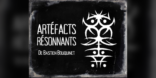 Cover image for Artéfacts résonnants (Exhumer l'horreur)