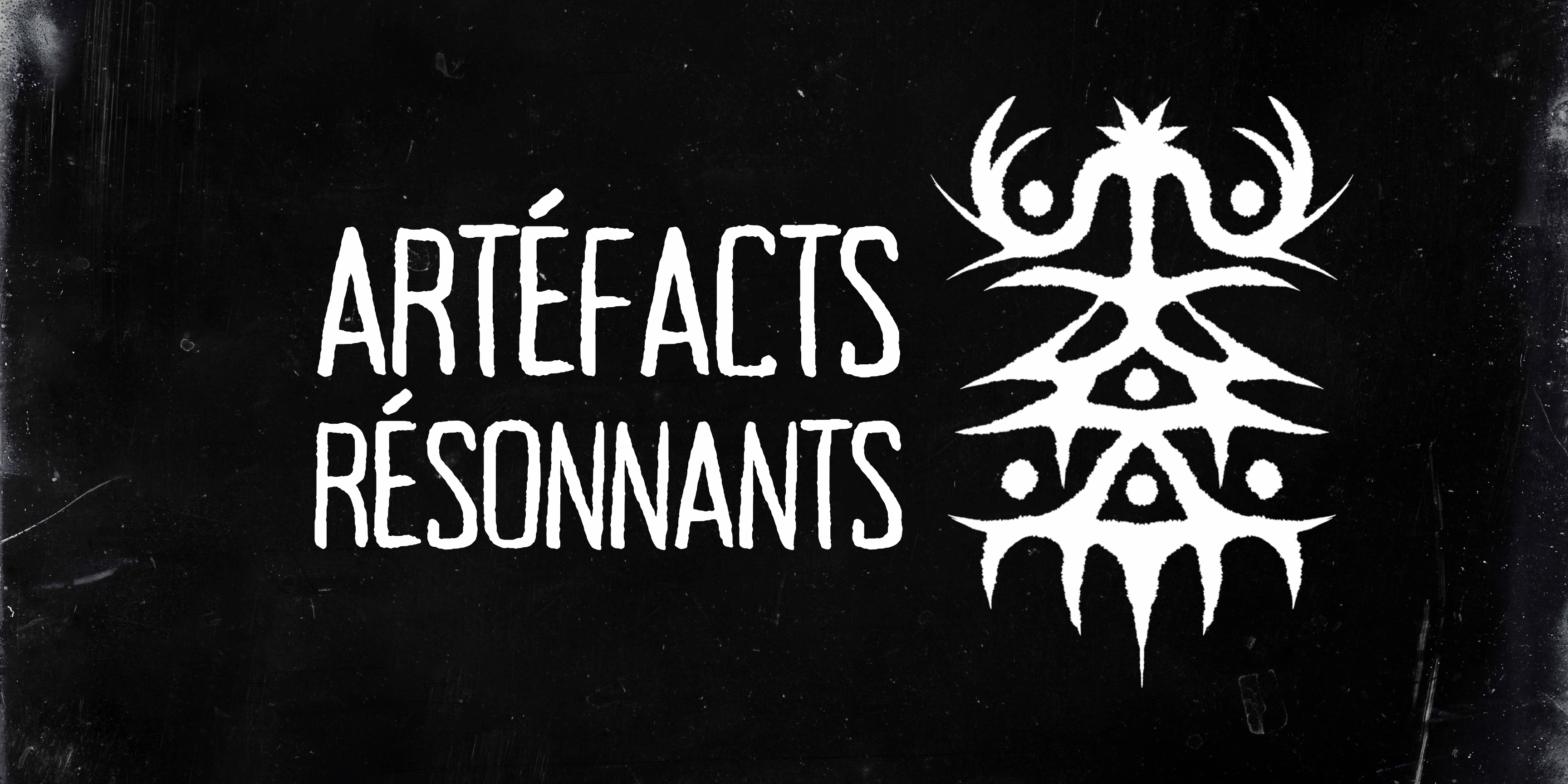 Artéfacts résonnants (Exhumer l'horreur)