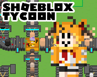 Cover image for Shoeblox Tycoon