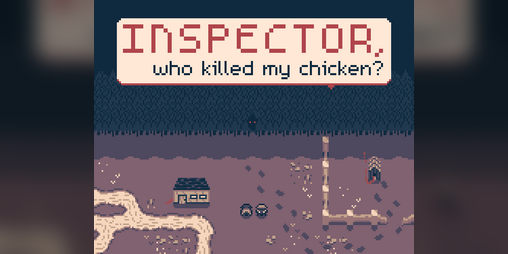 Cover image for Inspector - Who killed my chicken