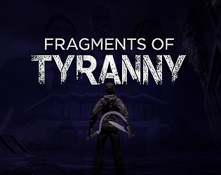 Fragments OF Tyranny Thumbnail