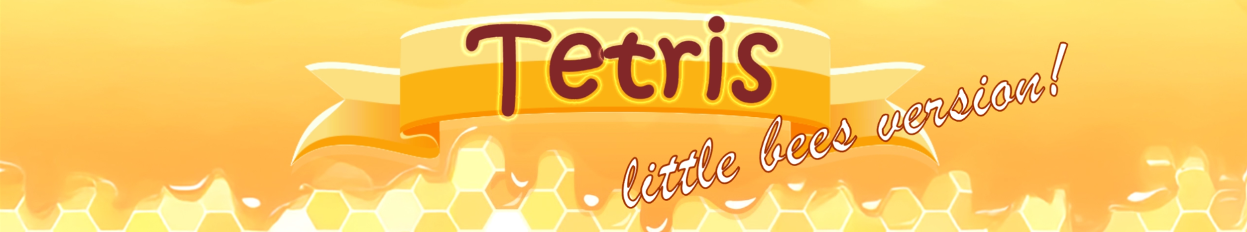 Tetris - Little Bees Version!