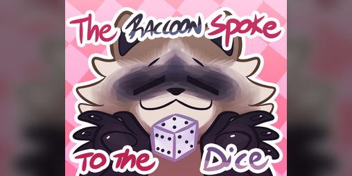 Cover image for The Raccoon Spoke to the Dice