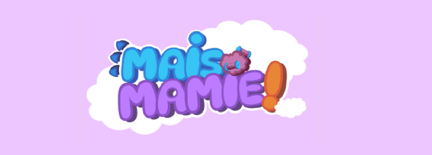 Mais Mamie !