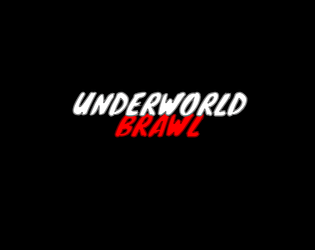 Underworld Brawl
