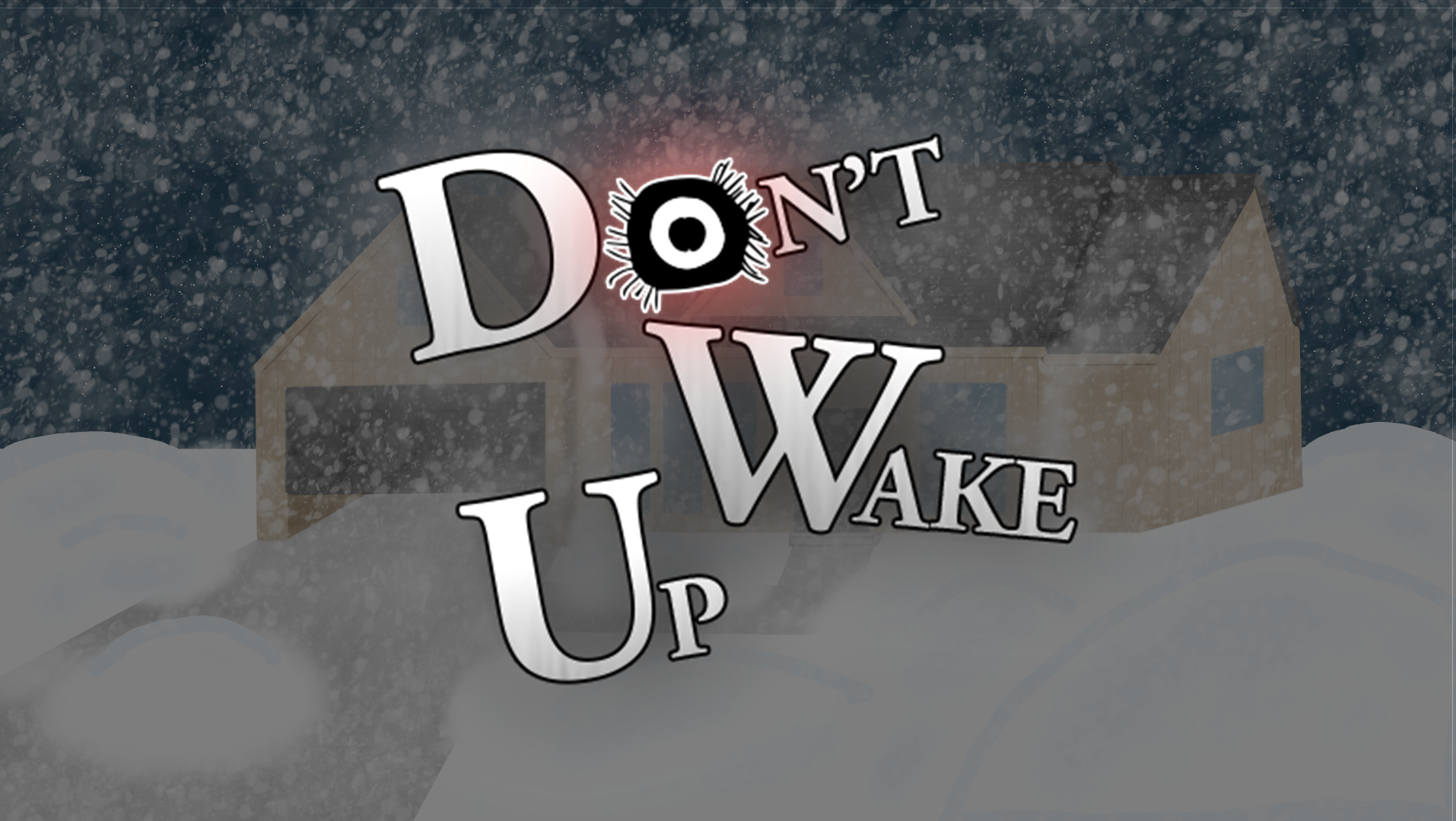 Don't Wake Up