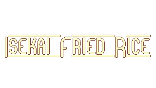 Isekai Fried Rice