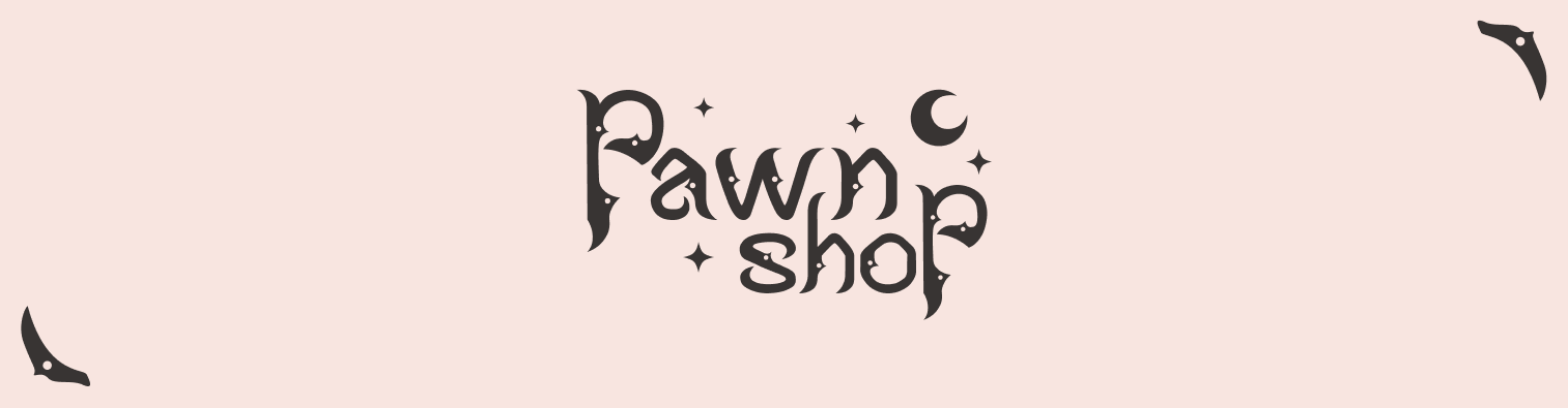 Project: Pawn Shop